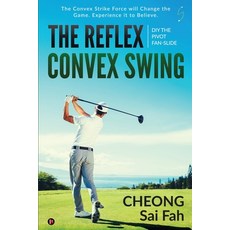 The Reflex Convex Swing: DIY The Pivot Fan-Slide 平裝版, Notion Press, 英文