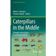 (英文圖書) Caterpillars in the Middle: Tritrophic Interactions in a Changing World 精裝版, Springer, 英文