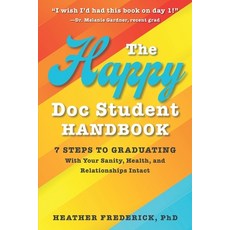 (英文圖書) The Happy Doc Student Handbook: 7 Steps to Graduating with Your Sanity Health and Relations... 平裝版, Expand Your Happy, 英文