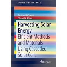 (英文圖書) Harvesting Solar Energy: Efficient Methods and Materials Using Cascaded Solar Cells 平裝版, Springer, 英文