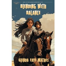 (英文圖書)Blending with Balance: Book 4 of the Blender Adventures series 平裝版, Ascribe Books, 英文