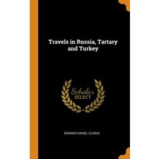 (英文圖書) Travels in Russia Tartary and Turkey 精裝版, Franklin Classics, 英文