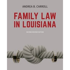 Family Law in Louisiana - Second Edition 平裝版, Vandeplas Pub., 英文