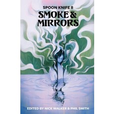 (英文圖書) Spoon Knife 8: Smoke & Mirrors 平裝版, Neuroqueer Books, 英文