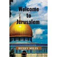 (外文書) Welcome to Jerusalem: 2023 Detailed Travel Guide and Trip Itinerary for Tourist... Paperback, Independently Published, English