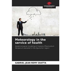 (英文圖書) Meteorology in the service of health 平裝版, Our Knowledge Publishing, 英文