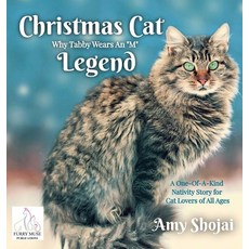 (英文圖書) Christmas Cat Legend Why Tabby Wears An "M": A One-Of-A-Kind Nativity Story fo... 精裝版, Furry Muse Publications, 英文