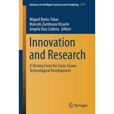 Innovation and Research: A Driving Force for Socio-Econo-Technological Development 平裝版, Springer, 英文