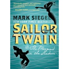 (英文圖書)Sailor Twain: Or: The Mermaid in the Hudson 平裝版, First Second, 英文