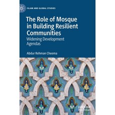 (英文圖書) The Role of Mosque in Building Resilient Communities: Widening Development Agendas 精裝版, Palgrave MacMillan, 英文