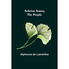 (英文圖書) Atheism Among the People 平裝版, Alpha Edition, 英文