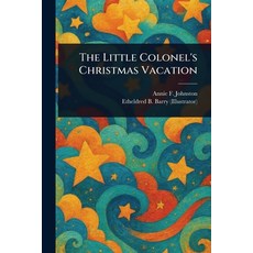 (英文圖書)The Little Colonel's Christmas Vacation 平裝版, Anson Street Press, 英文