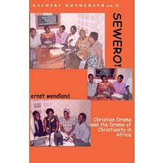 (英文圖書) Sewero! Christian Drama and the Drama of 平裝版, Kachere Series, 英文