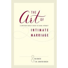 (英文圖書) The Art of Intimate Marriage: A Christian Couple's Guide to Sexual Intimacy 平裝版, ELM Hill, 英文
