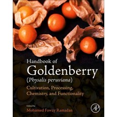 (英文圖書) Handbook of Goldenberry (Physalis Peruviana): Cultivation Processing Chemistry and Functio... 平裝版, Academic Press, 英文