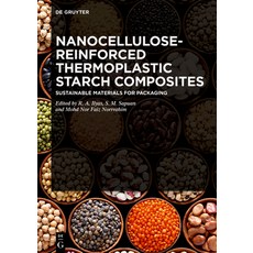 (英文圖書) Nanocellulose-Reinforced Thermoplastic Starch Composites: Sustainable Materials for Packaging 精裝版, de Gruyter, 英文