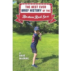 The Best Ever Brief History of the Boston Red Sox 平裝版, Crebblehawk Press, 英文