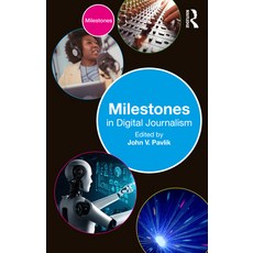 (英文圖書) Milestones in Digital Journalism 平裝版, Routledge, 英文