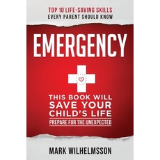 (英文圖書) Emergency: This Book Will Save Your Child's Life 平裝版, Kelley Creative, 英文