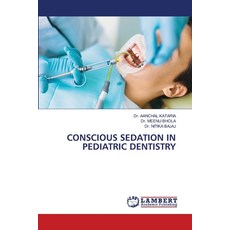 (英文圖書) Conscious Sedation in Pediatric Dentistry 平裝版, LAP Lambert Academic Publis..., 英文