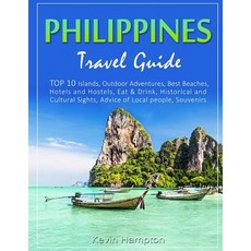 (英文圖書) Philippines Travel Guide: TOP 10 Islands Outdoor Adventures Best Beaches Hotels and Hostel... 平裝版, Createspace Independent Pub..., 英文