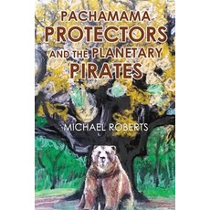 (英文圖書) Protectors and the Planetary Pirates 平裝版, Olympia Publishers, 英文