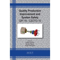 (英文圖書) Quality Production Improvement and System Safety: Qpi 16 - Czoto 10 平裝版, Materials Research Forum LLC, 英文