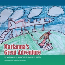 (英文圖書)Marianna's Great Adventure 平裝版, Lamb's Ear Publishing, 英文