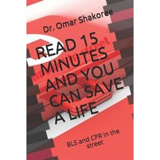 (英文圖書) Read 15 Minutes and You Can Save a Life: Basic life support and CPR in the street 平裝版, Independently Published, 英文