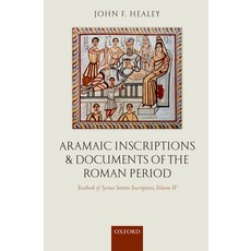 (英文圖書) Textbook of Syrian Semitic Inscriptions Volume IV: Aramaic Inscriptions and Documents of the... 精裝版, OUP Oxford, 英文