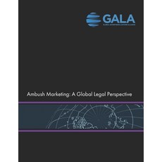 Ambush Marketing: A Global Legal Perspective 平裝版, Independently Published, 英文