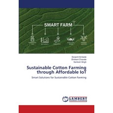 (英文圖書) Sustainable Cotton Farming through Affordable IoT 平裝版, LAP Lambert Academic Publis..., 英文