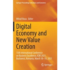 (英文圖書) Digital Economy and New Value Creation: 15th International Conference on Business Excellence ... 精裝版, Springer, 英文