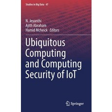Ubiquitous Computing and Computing Security of Iot 精裝版, Springer, 英文