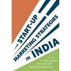 Start-Up Marketing Strategies in India 精裝版, Emerald Publishing Limited, 英文