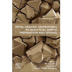 (英文圖書) Metal-Organic Frameworks in Analytical Sample Preparation and Sensing 平裝版, Elsevier, 英文
