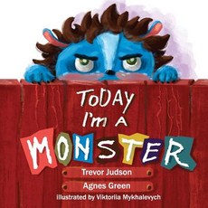 (英文圖書)Today I'm a Monster 平裝版, Createspace Independent Pub..., 英文