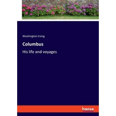 (英文圖書) Columbus: His life and voyages 平裝版, Hansebooks, 英文
