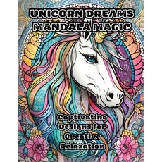 (英文圖書) Unicorn Dreams Mandala Magic: Captivating Designs for Creative Relaxation 平裝版, Colorzen, 英文