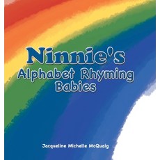 (英文圖書) Ninnie's Alphabet Rhyming Babies 精裝版, Xlibris Us, 英文