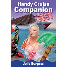 (英文圖書) Handy Cruise Companion: Cruise with Confidence 平裝版, Jules Cruise Companion, 英文