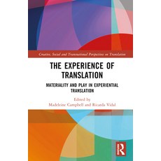 (英文圖書) The Experience of Translation: Materiality and Play in Experiential Translation 精裝版, Routledge, 英文