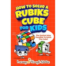 (英文圖書)How To Solve A Rubik's Cube For Kids: The Easiest Way Possible To Solve The Cube! 平裝版, Lta Publishing, 英文