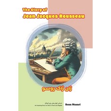 (英文圖書)The Story of Jean-Jacques Rousseau: An Inspiring Story for Kids in Farsi and Eng... 平裝版, Effortless Math Education, 英文