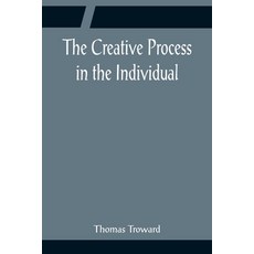 (英文圖書) The Creative Process in the Individual 平裝版, Alpha Edition, 英文