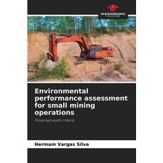 (英文圖書) Environmental performance assessment for small mining operations 平裝版, Our Knowledge Publishing, 英文