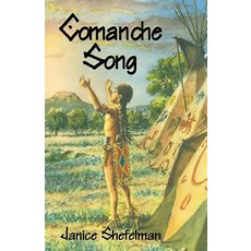 (英文圖書)Comanche Song 平裝版, Eakin Press, 英文