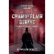 (英文圖書) Chamberlain Street - The Murder of Lady Penelope 平裝版, Willow Hewett, 英文