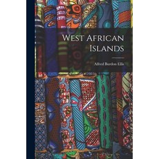 (英文圖書) West African Islands 平裝版, Legare Street Press, 英文