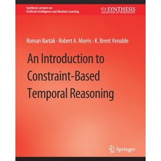 (英文圖書) An Introduction to Constraint-Based Temporal Reasoning 平裝版, Springer, 英文